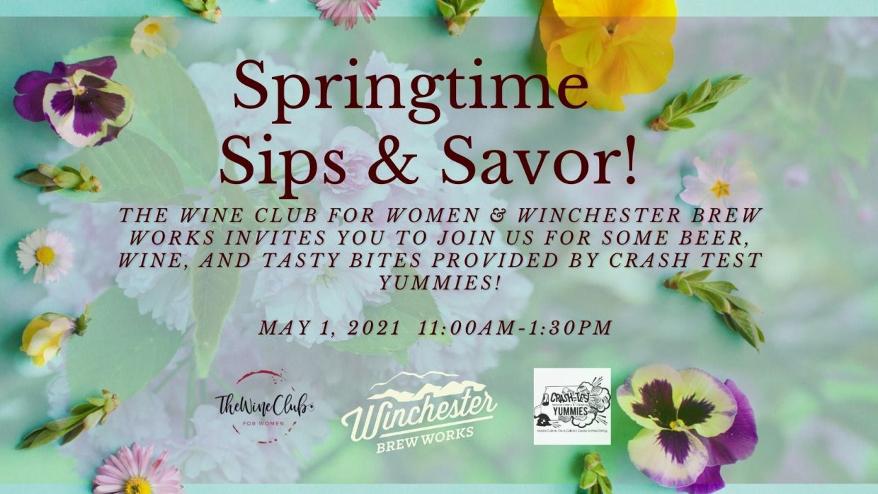 Springtime Sips and Savor!